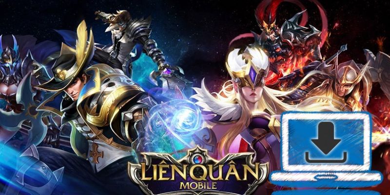 Tải Liên Quân Mobile: Hướng dẫn đơn giản cho người mới 2 Lý do khiến bạn nên tải game về điện thoại của mình